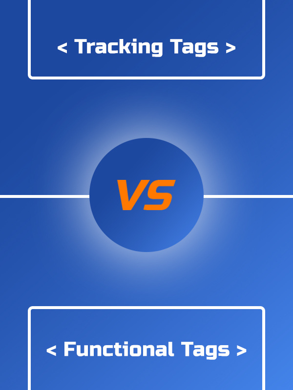 Tracking Tags Vs Functional Tags