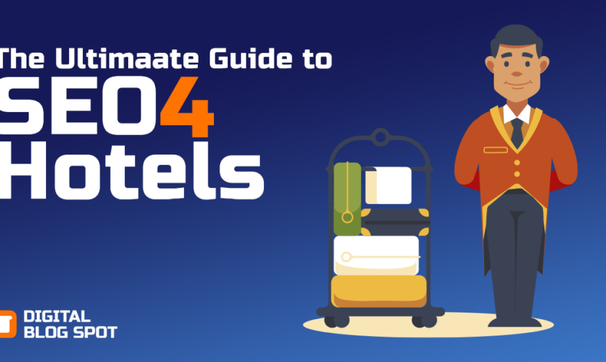 SEO for Hotels: The ultimate guide