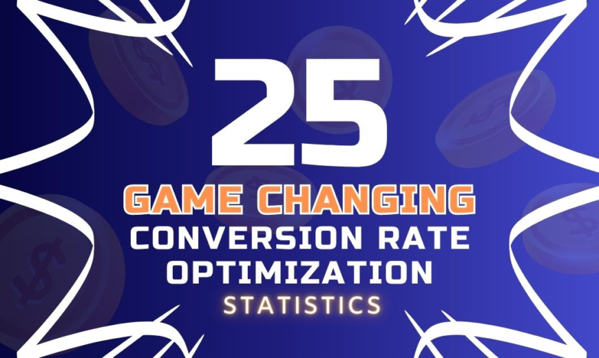 25 Conversion Rate Optimization Statistics