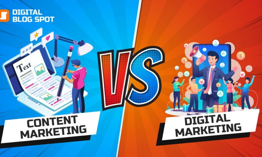 Content Marketing vs Digital Marketing