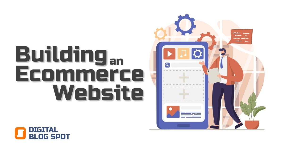 How to build an ecommerce website