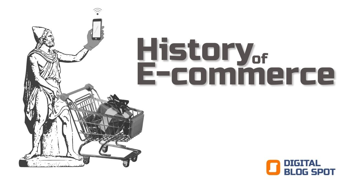 The history of Ecommerce